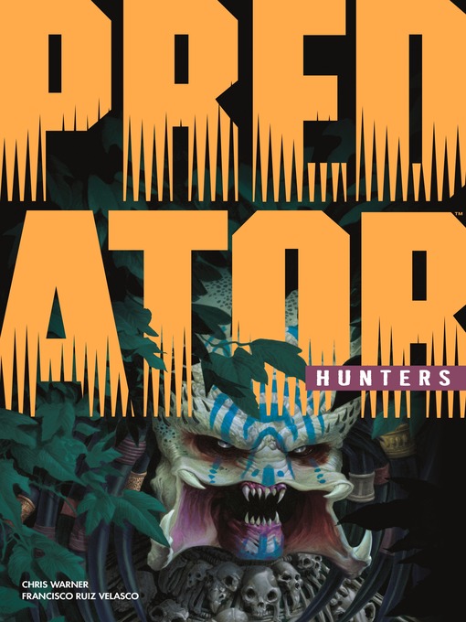 Title details for Predator: Hunters by Chris Warner - Available